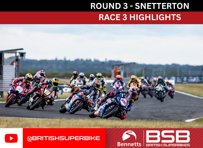 Bennetts BSB Race 3 Highlights